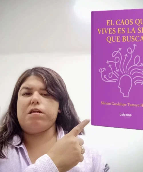 Miriam Guadalupe Tamayo transforma el dolor en esperanza con El caos que vives es la señal que buscas