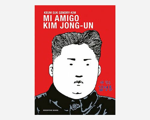 ¿Quién es Kim Jong-un? Retrato íntimo de un dictador de tebeo