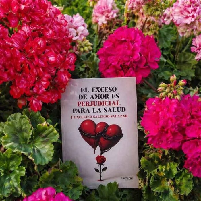 J. Excelino Salcedo Salazar presenta “El exceso de amor es perjudicial para la salud”, una reflexión literaria sobre los límites del sentimiento humano